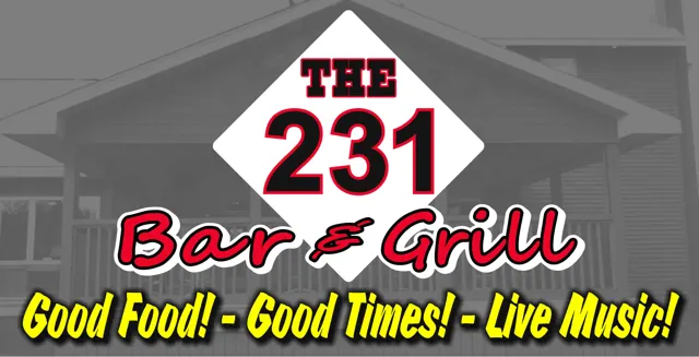 The 231 Bar & Grill sign: Good Food! Good Times! Live Music!